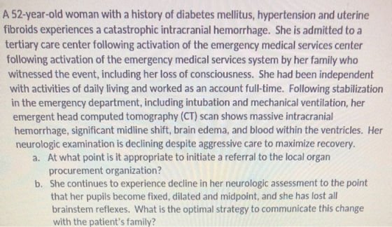 A 52-year-old woman with a history of diabetes mellitus, hypertension and uterine fibroids experiences a catastrophic intracr