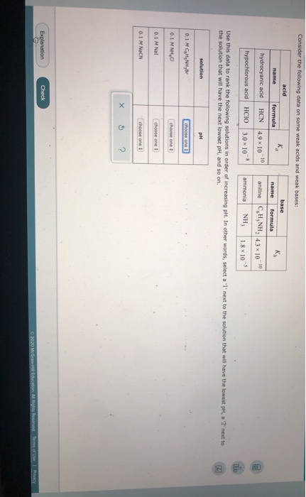 Consider the following data on some weak acids and weak bases: acid base name name formula formula HCN hydrocyanic acid 4.9 x