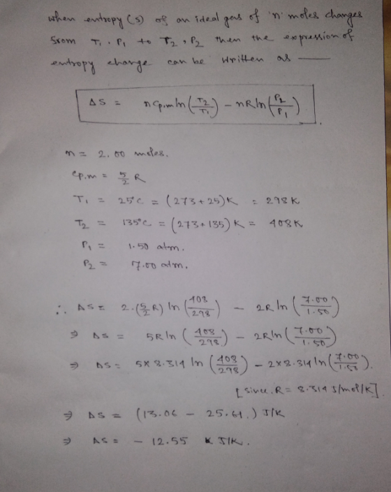 when entropy (s) of an ideal gass of n moles changes from TOP to T Py them the expression of entropy change can be written a