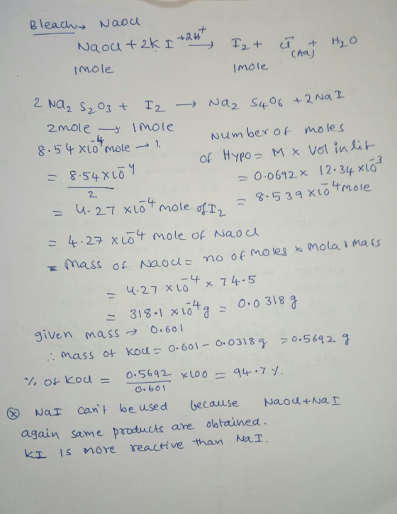 + +24 Bleach Naod Naoutak I mole Izt cu + H₂O CAR) Imole Na2 S406 +2 Na I 2 Na2S2O3 + I2 2molet Imole 8.54 x10 mole 2. = 8.54