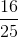 \frac{16}{25}