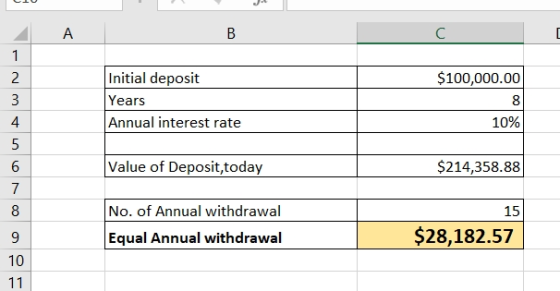 A В C 1 Initial deposit $100,000.00 2 3 Years Annual interest rate 4 10% 5 Value of Deposit,today $214,358.88 6 7 No. of Annu