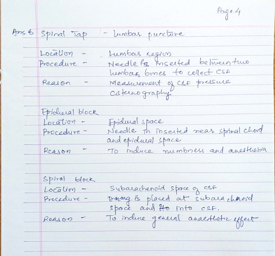 Page 4 Ans Spinal Tap - Lumbas puncture Location - Procedure - Lumbar region Needle to seeted between two hembas bones to col
