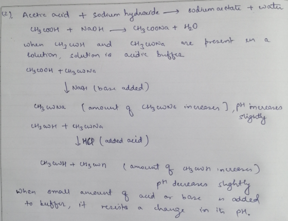 (2) Acetic acid & sodium hydroxide sodium acetate & water оту соон + NaOH H ңооза + Но when Macon and CHaona are present en a