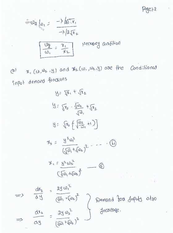 Page 2 ered by ime ho Necesory contion conditional (B? X, (co,W2 ,y) and & Co. ,W2, Y) are the input demand functions 9: 7, +