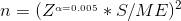 n = (Za=0.005 * S/ME)