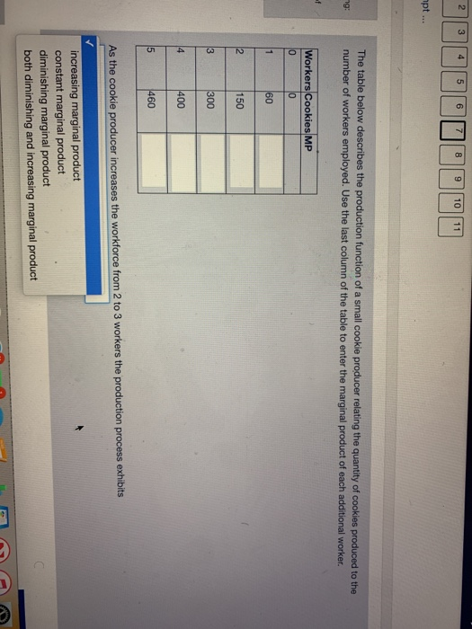 200000000 npt. The table below describes the production function of a small cookie producer relating the quantity of cookies