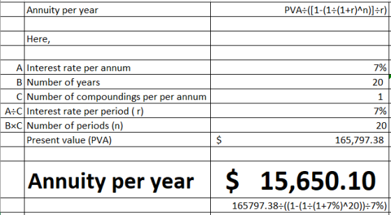 Annuity per year PVA:([1-(1:(1+r)^n)]=r) Here, 7% 20 1 A Interest rate per annum B Number of years C Number of compoundings p