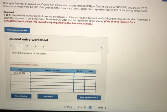 During its first year of operations, Cupola Fan Corporation issued 40,000 of $1 par Class B shares for $435,000 on June 30, 2