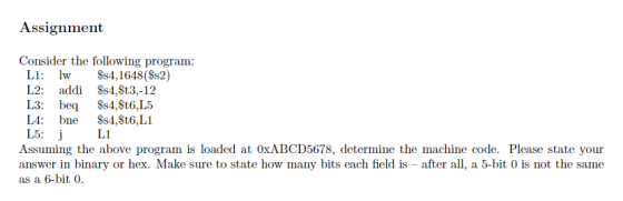 Assignment Consider the following program $s4,1648(Ss2) L1 w L2: addi $s4,$t3,-12 L3 beq $s4,St6,L5 $s4,8t6,L1 L1 L4: bne L5: