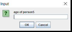 Input х ? age of person5 OK Cancel