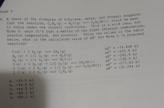 Page 4 8. A check of the formulas of ethylene, water, that the reaction, C, H. (g) + HO(g) -> C215 to occur under the correct