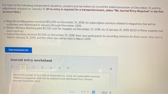 For each of the following independent situations, prepare journal entries to record the initial transaction on December 31 an