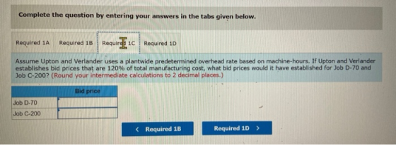Complete the question by entering your answers in the tabs given below. Required 1A Required 18 RequireEic Required 1D Assume
