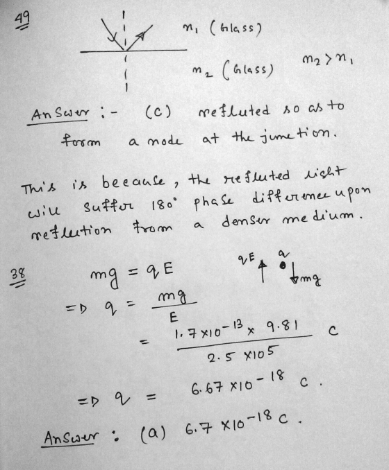 49 WA ( - 1 6.67 810-18 Answer : (a) 6.7 810-18c.. n (Glass) m₂ (Glass) Mzon, Answer : (0) refluted so as to form a mode at t