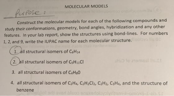MOLECULAR MODELS Per Pose Construct the molecular models for each of the following compounds and study their conformations, g