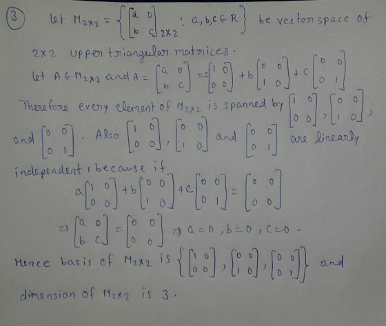 b CJ2x2 2x2 uppo tsiang.lan rotsices let AE-Nexa and A = + b Doe linear indlo pendent because i aot a D Hince basis of M2x2 a