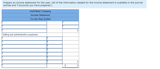 Prepare an income statement for the year. (All of the information needed for the income statement is available in the journal