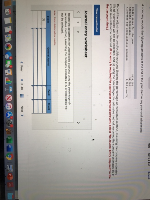 Help Save & Exit Submit A company reports the following amounts at the end of the year (before any year-end adjustment). Cred