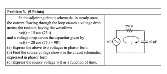 250 22 Problem 3. (9 Points) In the adjoining circuit schematic, in steady-state, the current flowing through the loop causes