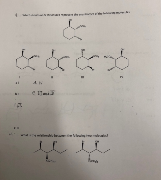 4. ... Which structure or structures represent the enantiomer of the following molecule? OCH OCH HyCOM al diy e I and II C.IT