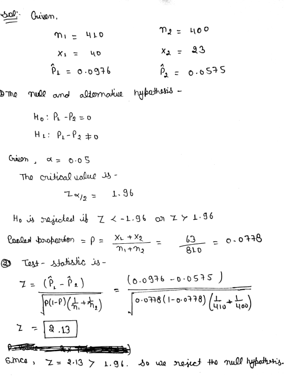 sal: Criven, ne: 400 mi - 410 X = 93 40 Xa = P = 0.0976 eos 0.0575 I the null and alternative hypothesis - Ho: P.-P2 - 0 Hi: