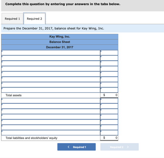 Complete this question by entering your answers in the tabs below. Required 1 Required 2 Prepare the December 31, 2017, balan