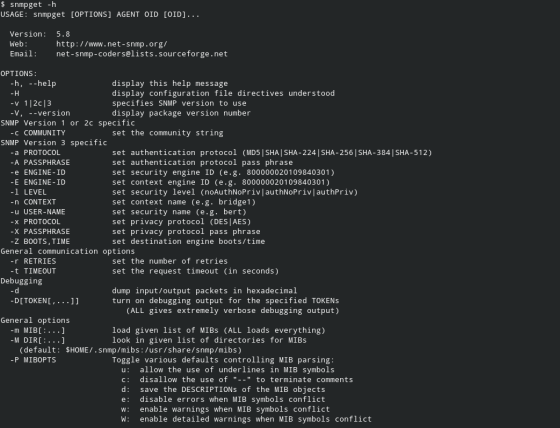 $ snmpget -h USAGE: snmpget [OPTIONS] AGENT OID [OID]... Version: Web: Email: 5.8 http://www.net-snmp.org/ net-snmp-coders@li