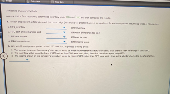 COOK Calculator Print Item Comparing Inventory Methods Assume that a firm separately determined inventory under FIFO and LIFO