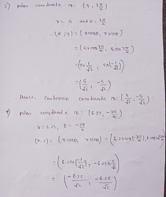 7) polar coordinate si 15,7). ra S and o- 71 l;y) = ( xeogo, rsino ) = ( 5x cos 5 sin 7) for , s***) ) ( 3 / 2 / 2 coordinate