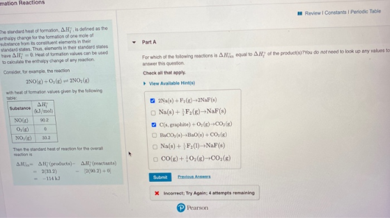 mation Reactions I Review Constants Periodic Table Part A The standard hoat of formation, AH is defined as the enthalpy chang