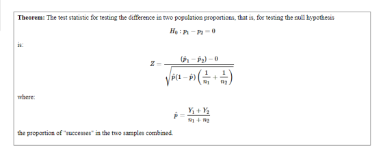 Theorem: The test statistic for testing the difference in two population proportions, that is, for testing the null hypothesis Ho:P1 - P2-0 1S: where: ni +n2 the proportion of successes in the two samples combined