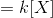 =k[X]