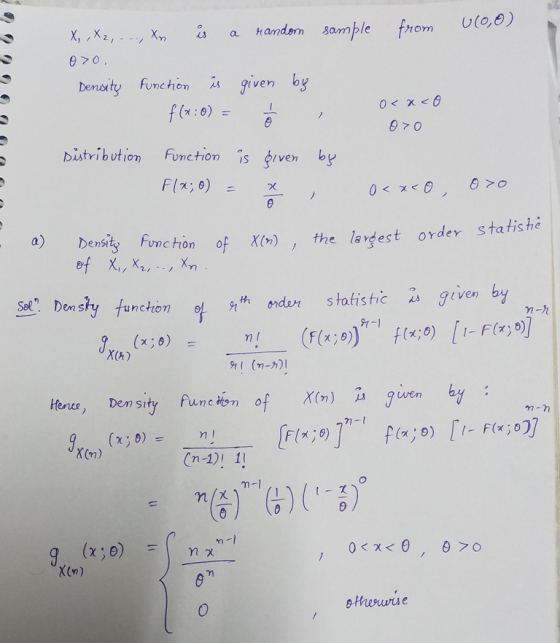 benoty fumctom 사 given by bistribution function is ive by DensitS fun c hon of x(m)厂the ladest order statíshe given by Sel. Den styfuncttor 9tth 어den statistic unction by Herco ) Den sity FuncM5η X (n) Cn-1)) 11 X(n) 0