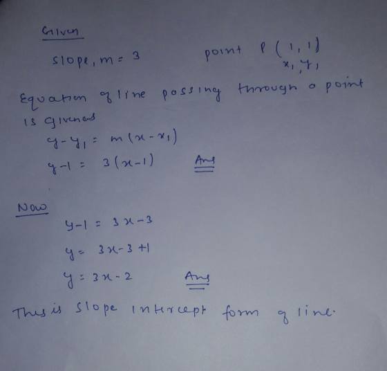 Cy po slope, m= 3(x-1) N ouw Ang This slope Inmhsupt form