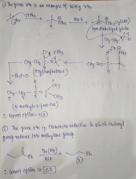 ① The given gren is an example of Wittig sth. :P Pha toppha Bu-li PPh ₂ (ylide) H non stabilized glide is CH₃-CH₂- CH TP Ph3