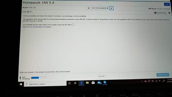 Save Homework: HW 5.4 Score: 0 of 1 pt 5.4.29-T < 12 of 16 (2 complete) HW Score: 12.5%, 2 of 16 pts Question Help Find the p