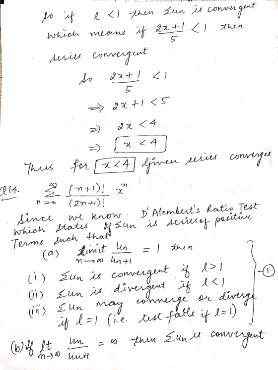 5 so if e ki then sun is convergent which means if axt! <l then series convergent So 2x + < -> ax+ <5. a) 2x <4 = [224] 1. Th