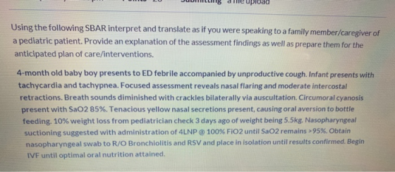 Milling dle upload Using the following SBAR interpret and translate as if you were speaking to a family member/caregiver of a