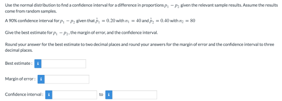 Use the normal distribution to find a confidence interval for a difference in proportions pı - P2 given the relevant sample r