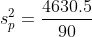 s_{p}^{2}=rac{4630.5}{90}