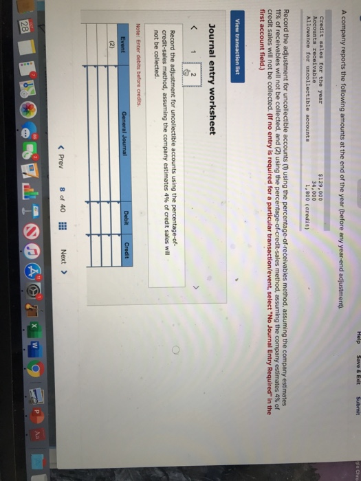 Help Save & Exit Submit A company reports the following amounts at the end of the year (before any year-end adjustment). Cred
