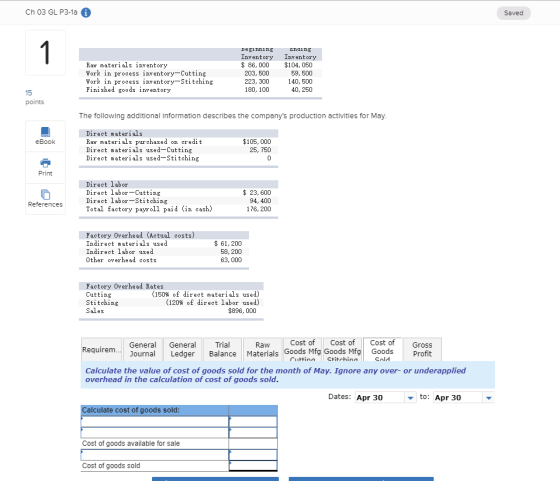 Ch 03 GL P3-1a Saved 1 Deginning Inventory $ 86, 000 203, 500 Lnaing Inventory $104, 050 Raw materials inventory Work in proc