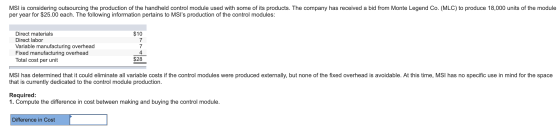 MSI is considering outsourcing the production of the handheld control module used with some of its products. The company has