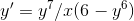 y'=y^7/x(6-y^6)