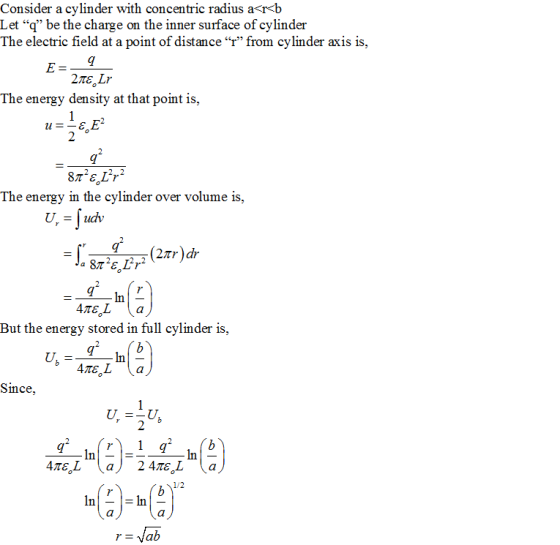 Consider a cylinder with concentric radius a<r<b Let q be the charge on the inner surface of cylinder The electric field at