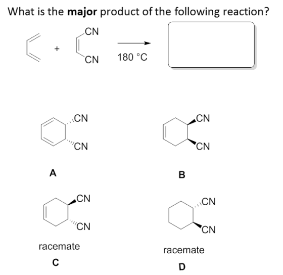 What is the major product of the following reaction? CN CN 180 °C yo MCN CN racemate racemate