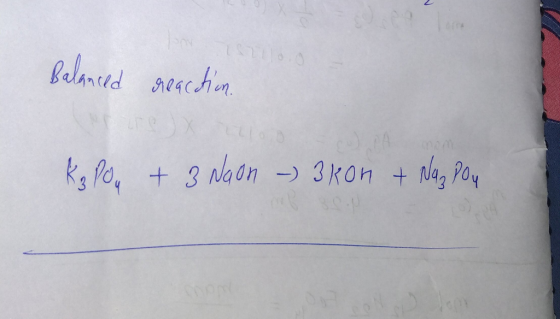 Balanced reaction. K₃ Pop + 3 Naon - 3 kon + Naz pou