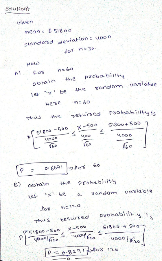 Solution uiven mean: 忠51800 standasleviation uoo o obtain the obab Go 60 B) obtain he psobabt S1800 Soo no400vo 4oOO