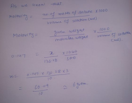 As we know that molarity = no. of mores of solute x 1000 volume of solution (me) Molarity given weight moleular weight x 1000